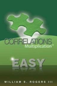 Title: Multiplication - Easy, Author: William S. Rogers III