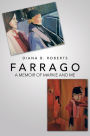 Farrago: A Memoir of Markie and Me