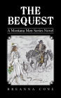 The Bequest: A Montana Men Series Novel