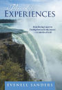 My Life Experiences: From Having Cancer to Finding Out God Is the Answer-A Little Bit of It All