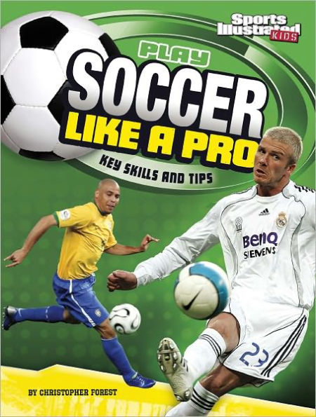 Play Soccer Like a Pro: Key Skills and Tips