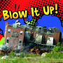 Blow It Up!