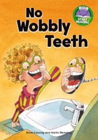 No Wobbly Teeth