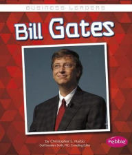 Title: Bill Gates, Author: Christopher L. Harbo