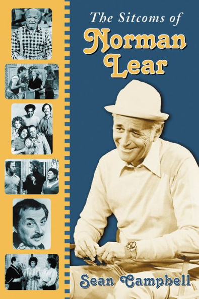 The Sitcoms of Norman Lear