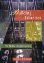 Building Libraries for the 21st Century: The Shape of Information