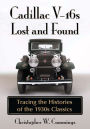 Cadillac V-16s Lost and Found: Tracing the Histories of the 1930s Classics