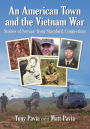 An American Town and the Vietnam War: Stories of Service from Stamford, Connecticut