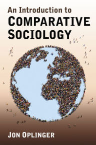 Title: An Introduction to Comparative Sociology, Author: Jon Oplinger