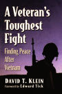 A Veteran's Toughest Fight: Finding Peace After Vietnam