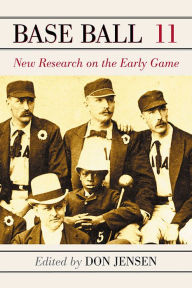 Free download books isbn number Base Ball 11: New Research on the Early Game in English by Don Jensen 9781476663869 iBook RTF PDB