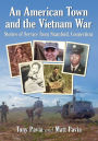 An American Town and the Vietnam War: Stories of Service from Stamford, Connecticut