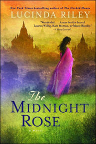 Title: The Midnight Rose: A Novel, Author: Lucinda Riley