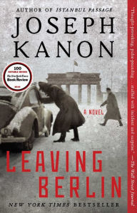 Title: Leaving Berlin, Author: Joseph Kanon