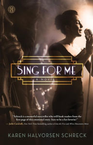 Sing for Me: A Novel