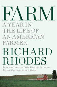 Farm: A Year in the Life of an American Farm
