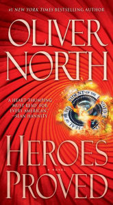 Title: Heroes Proved, Author: Oliver North