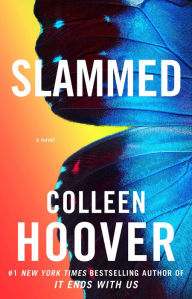 Title: Slammed (Slammed Series #1), Author: Colleen Hoover