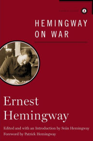 Title: Hemingway on War, Author: Ernest Hemingway