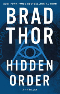 Title: Hidden Order (Scot Harvath Series #12), Author: Brad Thor