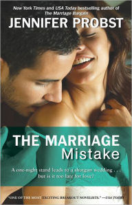 Title: The Marriage Mistake (Marriage to a Billionaire Series #3), Author: Jennifer Probst