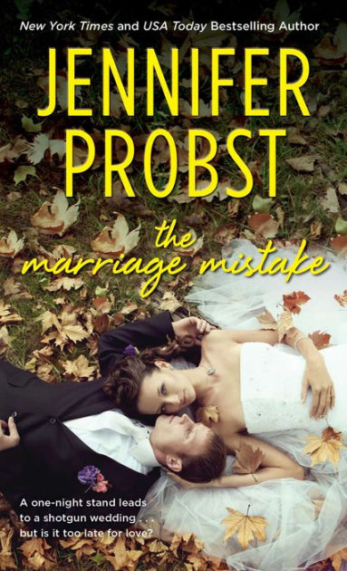 The Marriage Mistake Marriage To A Billionaire Series 3 By Jennifer Probst Paperback Barnes Noble