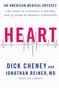Title: Heart: An American Medical Odyssey, Author: Dick Cheney