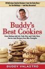 Alternative view 2 of Buddy's Best Cookies (from Baking with the Cake Boss and Cake Boss): 10 Delicious Cookie Recipes from the Cake Boss for the Holidays--and Any Occasion!
