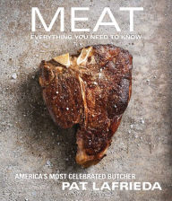 Title: Meat: Everything You Need to Know, Author: Pat LaFrieda