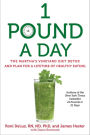 1 Pound a Day: The Martha's Vineyard Diet Detox and Plan for a Lifetime of Healthy Eating