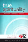 Alternative view 2 of True Spirituality: Becoming a Romans 12 Christian