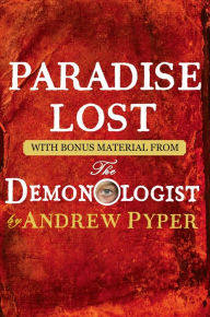 Title: Paradise Lost: With bonus material from The Demonologist by Andrew Pyper, Author: John Milton