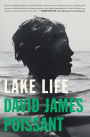 Lake Life: A Novel