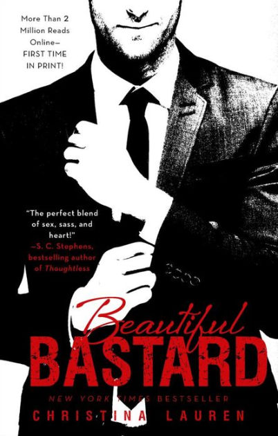 Beautiful Bastard (Beautiful Series #1) by Christina Lauren, Paperback |  Barnes & NobleÂ®