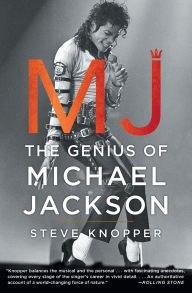 Title: MJ: The Genius of Michael Jackson, Author: Steve Knopper