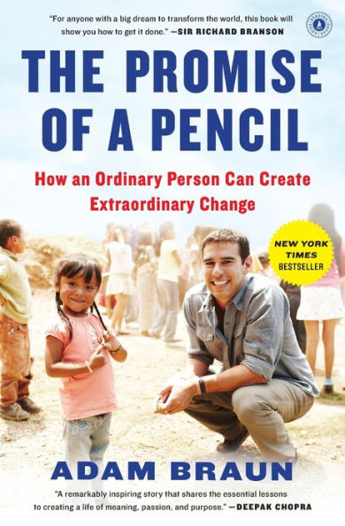 The Promise of a Pencil: How an Ordinary Person Can Create Extraordinary Change