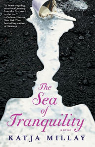 Title: The Sea of Tranquility, Author: Katja Millay