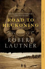 Road to Reckoning: A Novel