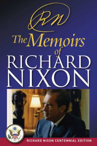 Title: RN: The Memoirs of Richard Nixon, Author: Richard Nixon