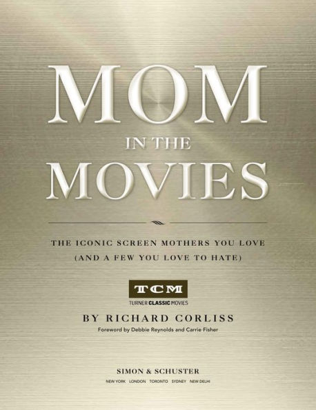 Mom in the Movies: The Iconic Screen Mothers You Love (and a Few You Love to Hate)