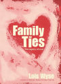 Family Ties: The Legacy of Love