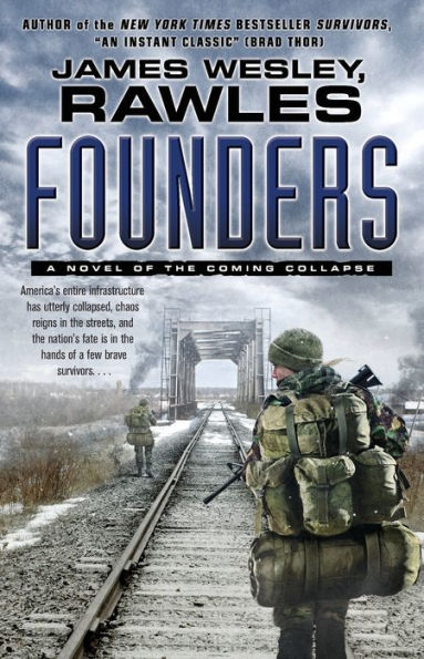 Founders: A Novel of the Coming Collapse