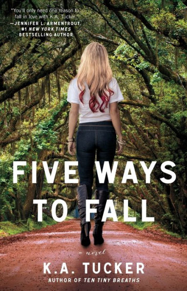 Five Ways to Fall (Ten Tiny Breaths Series #4)