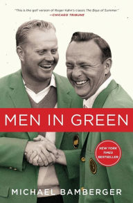 Title: Men in Green, Author: Michael Bamberger