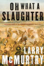 Oh What a Slaughter: Massacres in the American West: 1846--1890