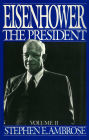 Eisenhower Volume II: The President
