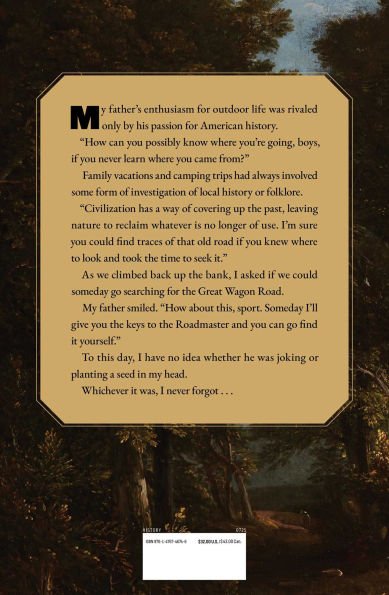 The Road That Made America: A Modern Pilgrim's Journey on the Great Wagon Road