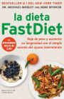 La dieta FastDiet: Baje de peso y aumente su longevidad con el simple secreto del ayuno intermitente
