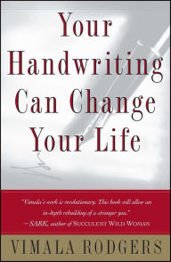 Title: Your Handwriting Can Change Your Life, Author: Vimala Rodgers