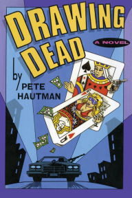 Title: Drawing Dead, Author: Pete Hautman
